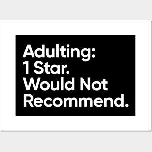 Adulting: 1 Star, Would Not Recommend- Funny Quote Posters and Art